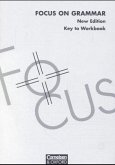 Key to Workbook / Focus on Grammar, New Edition