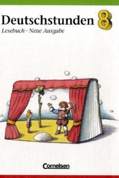 8. Schuljahr / Deutschstunden, Lesebuch, Allgemeine Ausgabe