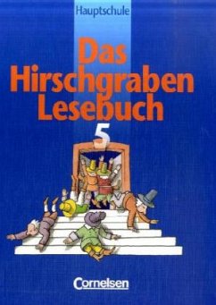 5. Jahrgangsstufe / Das Hirschgraben Lesebuch, Ausgabe Hauptschule Bayern und Baden-Württemberg, neue Rechtschreibung