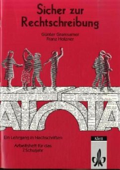 7. Schuljahr / Sicher zur Rechtschreibung, neue Rechtschreibung