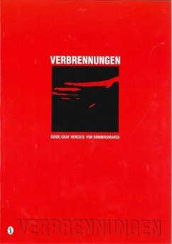 Verbrennungen - Henckel von Donnersmarck, Guido