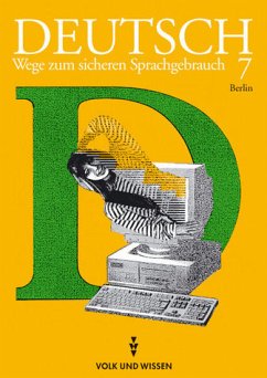Deutsch: Wege zum sicheren Sprachgebrauch - Berlin / 7. Schuljahr - Schülerbuch - Borchert, Ingrid, Hartmut Frentz und Marina Kreisel