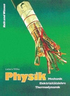 Cover 7./8. Klasse, Lehrbuch Mechanik / Elektrizitätslehre / Thermodyamik / Physik, bisherige Ausgabe