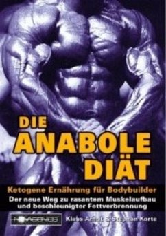 Die Anabole Diät - Arndt, Klaus;Korte, Stephan