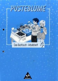 4. Schuljahr, Arbeitsheft, Ausgabe für Niedersachsen / Pusteblume, Das Sachbuch, Ausgabe Niedersachsen und Sachsen-Anhalt, neue Rechtschreibung