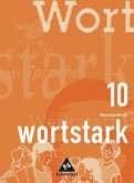 10. Klasse, Werkstattheft / Wortstark, Bisherige Ausgabe