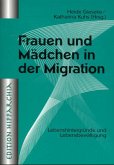 Frauen und Mädchen in der Migration Frauen und Mädchen in der Migration