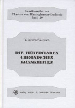 Die hereditären chronischen Krankheiten - Laborde, Yves; Risch, Gerhard