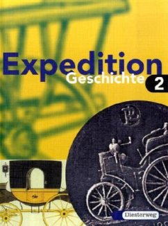 Klasse 7/8 / Expedition Geschichte, Ausgabe Brandenburg, Hamburg, Mecklenburg-Vorpommern, Sachsen-Anhalt u. Schle Bd.2
