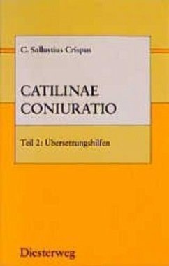 C. Sallustius Crispus, Catilinae Coniuratio / Catilinae Coniuratio, in 2 Tln. Tl.2 - Sallust