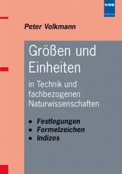 Größen und Einheiten in Technik und fachbezogenen Naturwissenschaften - Volkmann, Peter