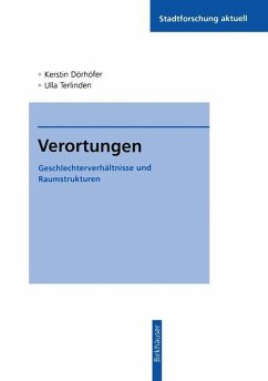 Verortungen - Dörhöfer, Kerstin;Terlinden, Ulla