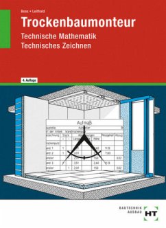 Trockenbaumonteur - Technische Mathematik, Technisches Zeichnen - Boes, Manfred;Leithold, Dieter