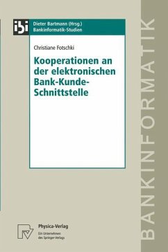 Kooperationen an der elektronischen Bank-Kunde-Schnittstelle - Fotschki, Christiane