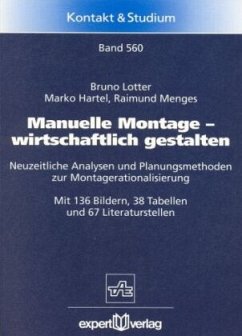 Manuelle Montage, wirtschaftlich gestalten - Lotter, Bruno; Hartel, Marko; Menges, Raimund