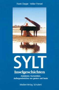 Sylt Inselgeschichten - Deppe, Frank; Frenzel, Volker