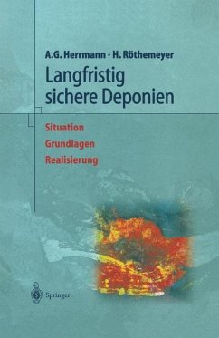 Langfristig sichere Deponien - Herrmann, Albert Günter;Röthemeyer, Helmut