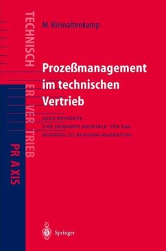 Prozeßmanagement im Technischen Vertrieb - Kleinaltenkamp, Michael;Ehret, Michael
