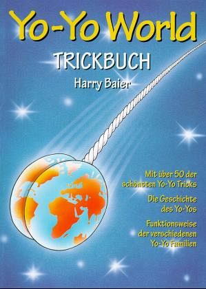 Yo-Yo World, Trickbuch Von Harry Baier Portofrei Bei Bücher.de Bestellen