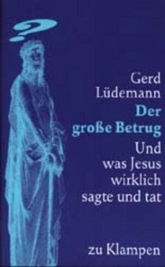 Der große Betrug - Lüdemann, Gerd