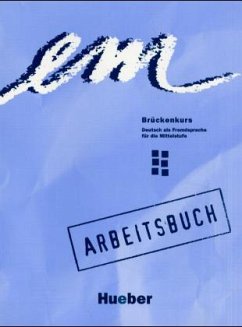 Arbeitsbuch / em, Brückenkurs