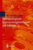 Hydrogeologische Untersuchungsmethoden von Altlasten Hydrogeologische Untersuchungsmethoden von Altlasten