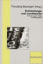 Lern- und Entwicklungstheorien - Baumgart, Franzjörg (Hrsg.)