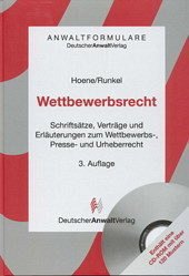 AnwaltFormulare Wettbewerbsrecht - Hoene, Verena / Runkel, Kai