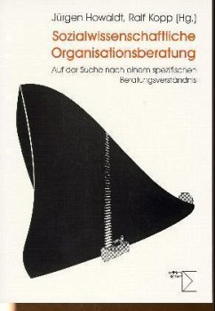 Sozialwissenschaftliche Organisationsberatung - Howaldt, Jürgen und Ralf Kopp