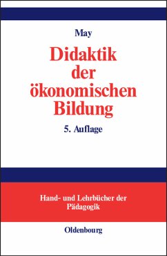 Didaktik der ökonomischen Bildung - May, Hermann