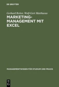 Marketing-Management mit EXCEL - Reiter, Gerhard;Matthäus, Wolf-Gert