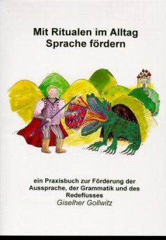 Mit Ritualen im Alltag Sprache fördern - Gollwitz, Giselher