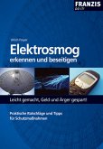 Elektrosmog erkennen und beseitigen