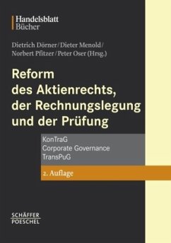 Reform des Aktienrechts, der Rechnungslegung und Prüfung - Dörner, Dietrich / Menold, Dieter / Pfitzer, Norbert (Hgg.)