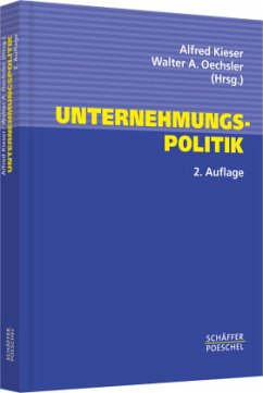 Unternehmungspolitik - Kieser, Alfred / Oechsler, Walter A. (Hgg.)