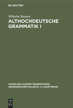 Althochdeutsche Grammatik I - Braune, Wilhelm