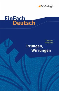 Irrungen, Wirrungen. EinFach Deutsch Textausgaben - Fontane, Theodor