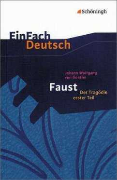 Faust, Der Tragödie erster Teil - Goethe, Johann Wolfgang von