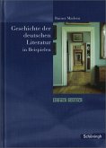 EinFach Deutsch - Geschichte der deutschen Literatur in Beispielen: Von den Anfängen bis zur Gegenwart