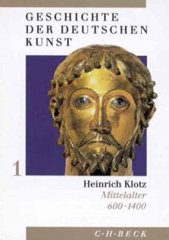 Mittelalter 600-1400 / Geschichte der deutschen Kunst, 3 Bde. Bd.1 - Klotz, Heinrich