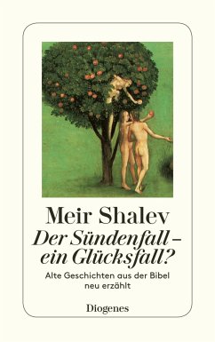 Der Sündenfall, ein Glücksfall? - Shalev, Meir