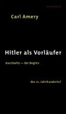 Hitler als Vorläufer