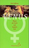 Venus, Planet der Liebe und Sinnlichkeit