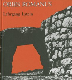 Orbis Romanus, Lehrgang Latein - Stephan, Friedrich;Stephan-Kühn, Freya