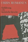 Orbis Romanus, Einführung in die lateinische Sprache