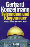 Felsendom und Klagemauer Felsendom und Klagemauer