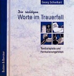 Cover Die richtigen Worte im Trauerfall