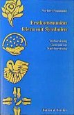 Erstkommunion feiern mit Symbolen Erstkommunion feiern mit Symbolen