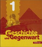 Klasse 6 / Geschichte und Gegenwart, bisherige Ausgabe Bd.1