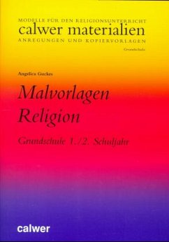 Malvorlagen Religion, Grundschule 1./2. Schuljahr - Guckes, Angelica